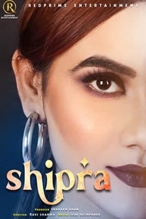 Shipra (2022) Red Prime ShortFilm Full Movie